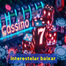 interestelar baixar